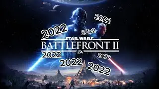 Battlefront 2 in 2022