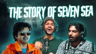 Story of Seven Seas!