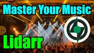 Ultimate Guide: How to Install and Setup Lidarr for Perfect Music Management!