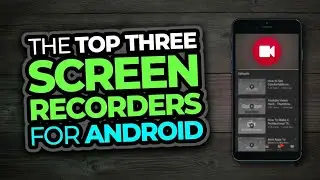 how to record screen on android phones
