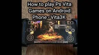 How to play Ps Vita games on Android | Vita3K  