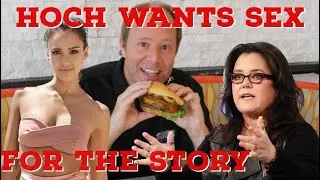 Hoch Wants Sex for the Story