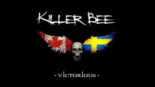 KILLER BEE - Victorious