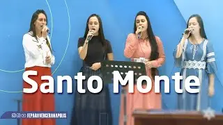Santo Monte | Rizia, Carla, Lígia e Ester