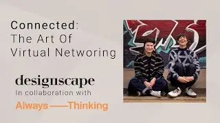 Designscape: The Art of Virtual Networking