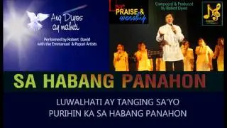 SA HABANG PANAHON Composed & Produced by Robert David