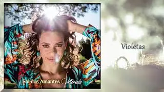 Violetas - Meriele (áudio oficial) álbum Sol dos Amantes