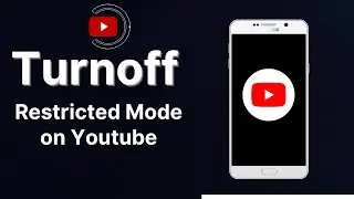 How To Turn Off Restricted Mode On YouTube (Mobile) | Disable Restricted Mode