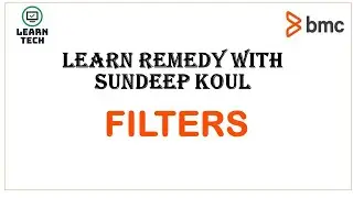 Filters | BMC Remedy Workflow | Business Rules | Server Side Processing