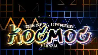 KOCMOC (Effect Layout ver.) by Vernam & more - 4K Full Detail Showcase