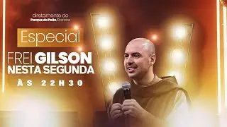 Especial Frei Gilson na Festa do Peão de Barretos – 22h30 | 25/08/25