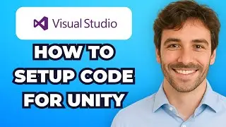 How to Set Up Visual Studio Code for Unity (Easy Way)
