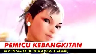 Street Fighter 4 SANG PEMICU KEBANGKITAN FIGHTING 2D