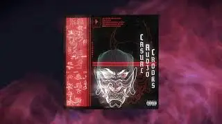 7. Feast feat. Demode | Casual Audio Crooks [Side A]
