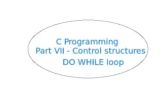 Control Structure   DO WHILE loop