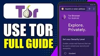 How To Use Tor Browser On Android | Step By Step Guide