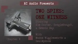 Two Spies: One Witness - Chapter 5 [MMF4F] [spies] [action] [drama] [TW]
