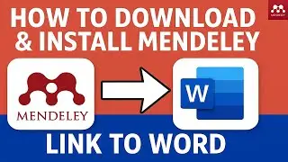 How to Install Mendeley Reference Manager & Use It in Word | Step-by-Step Guide