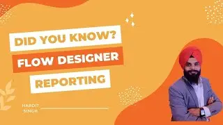 Flow Designer Reporting Anatomy in ServiceNow