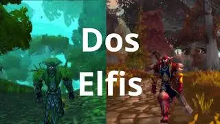 Dos Elfis - Dual Class World PvP