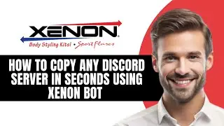 How to Copy Any Discord Server in Seconds Using Xenon Bot