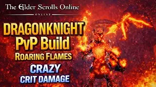 Broken 🐲🔥DragonKnight PvP Crit Build ‘Roaring Flames’ | ESO Solo 1vX / Group Gameplay & Build!