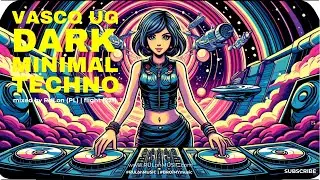 DARK minimal TECHNO | Vasco UG (tracks) mixed by RULon (PL) 2.21