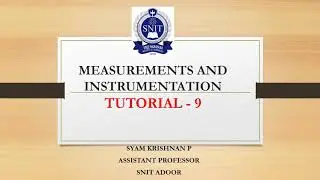 Tutorial 9 - Measurements and Instrumentation