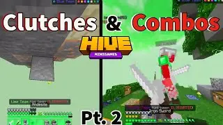 Hive Clutches & Combos [Part 2]