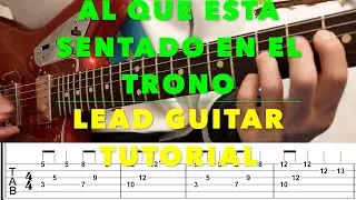 Al Que Esta Sentado En El Trono | Marcos Brunet |TAB Lead Electric Guitar Playthrough |