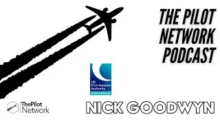 The Pilot Network Podcast presents - Nick Goodwyn on Pilot Mental Health