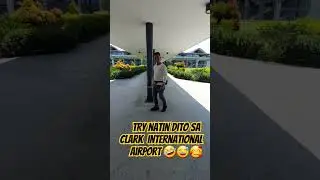 kureng na ilongga | Clark International Airport | #trend  #fypシ #tiktok #trendingshorts #tiktokvideo