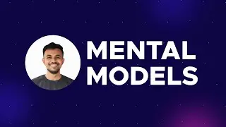 How I create mental models | Fueler