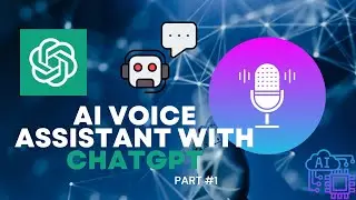 Voice Assistant With ChatGPT