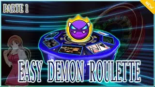 🤗EL COMIENZO DE UNA AVENTURA / La Ruleta de la Easy Demon