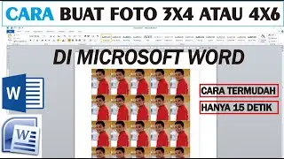 membuat foto 3x4 atau 4x6 di Microsoft Word 2010