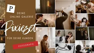Pixiset Tutorial - Die Online Galerie für deine Kunden!