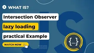 What is Intersection Observer? Lazy load using Intersection Observer