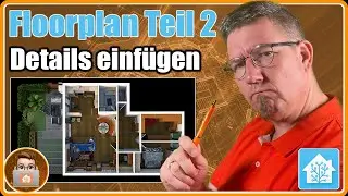 Home Assistant Dashboard | Teil 8 | Floorplan Teil 2 - Details mit Sketchup u. Sweet Home 3D