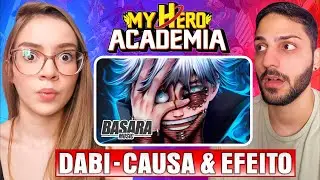 (VÍDEO DOS MEMBROS!) Causa & Efeito | Dabi (Boku no Hero) | Basara | REACT
