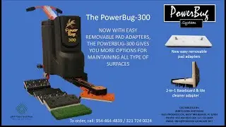 POWERBUG 300 SYSTEM - BEST PRACTICES AND DEMO