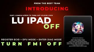 iCloud OFF in 3 STEPS! [NEW] LU FMI IPADS Tool Released! The Fastest FMI Off for iPads!