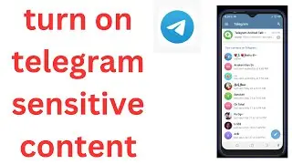 How to turn on telegram sensitive content on telegram 2023  | turn on telegram sensitive content