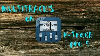 Usa secuencias desde tu Android en N-Track-How to use multitracks in N-TRACK pro on your  Android