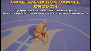 Game Animation Sample UE 5.4 | Crouching before the 5.5 release