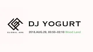 DJ YOGURT at Wood Land【GLOBAL ARK 2020】Japan,2020.AUG.29, 