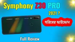 #symphony_z30_pro 2021 full bangla review and unboxing  ?  SYMPHONY Z30 VS Z30 PRO