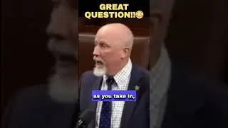 Greatest Question From A Member Of Congress