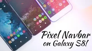 Get the Pixel Navbar on Galaxy S8! [No root]