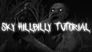 Dead by Daylight | Sky Billy Tutorial - Dead Dawg Saloon